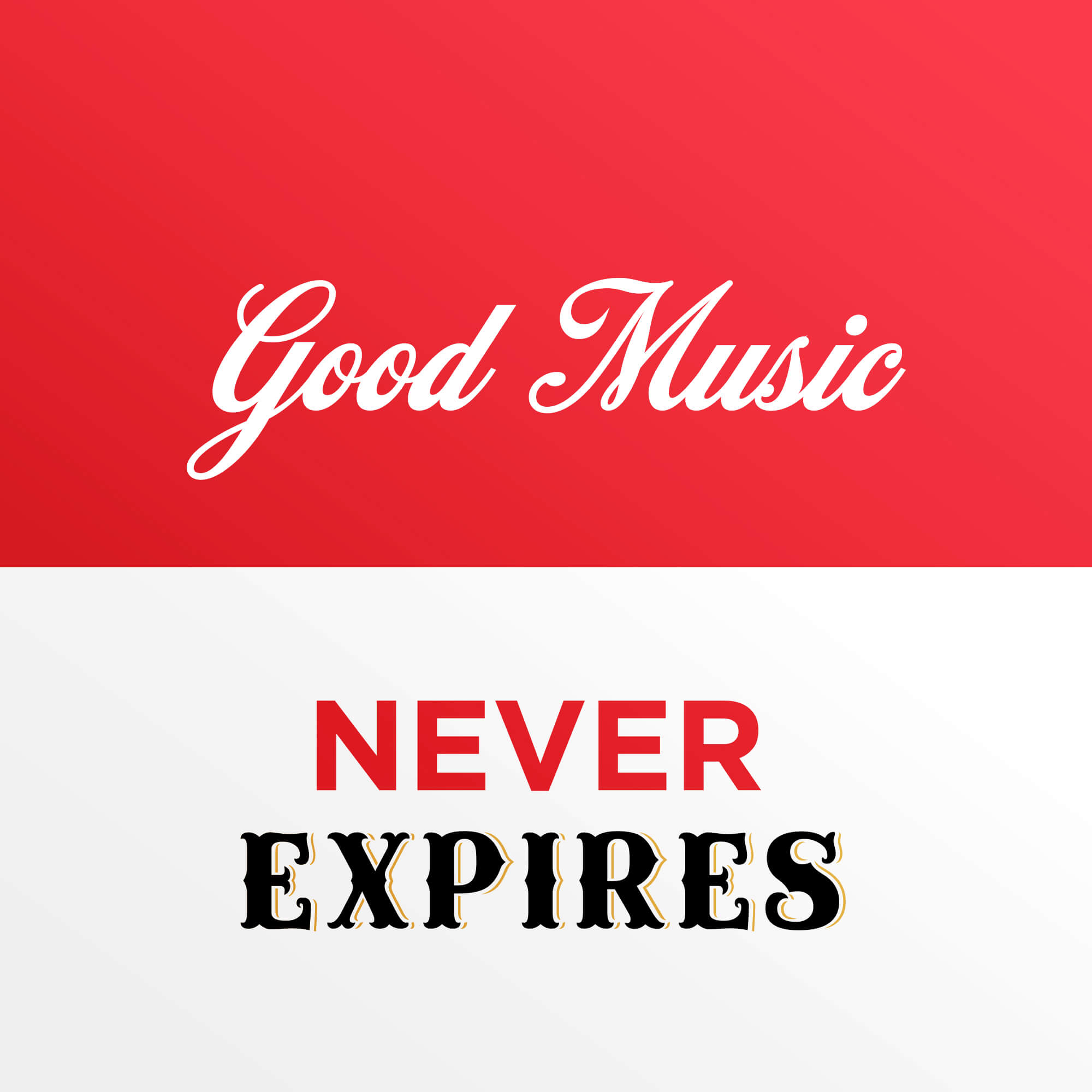 Good Music Never Expires